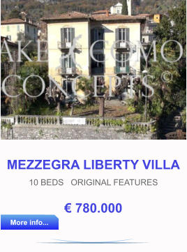 MEZZEGRA LIBERTY VILLA 10 BEDS   ORIGINAL FEATURES € 780.000 More info... More info...